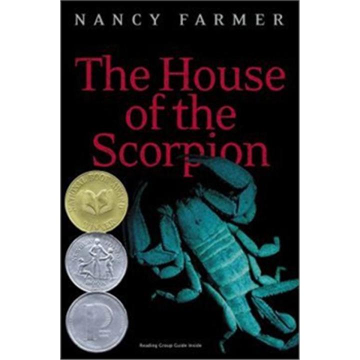 The House Of the Scorpion: Matteo alacran Series (Book 1) By nancy farmer