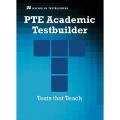 Pte Academic Testbuilder:Tests that Teach Student's Book. 