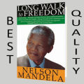 Long Walk to Freedom Book by Nelson Mandela. 