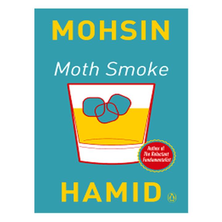 Moth Smoke Book by Mohsin Hamid