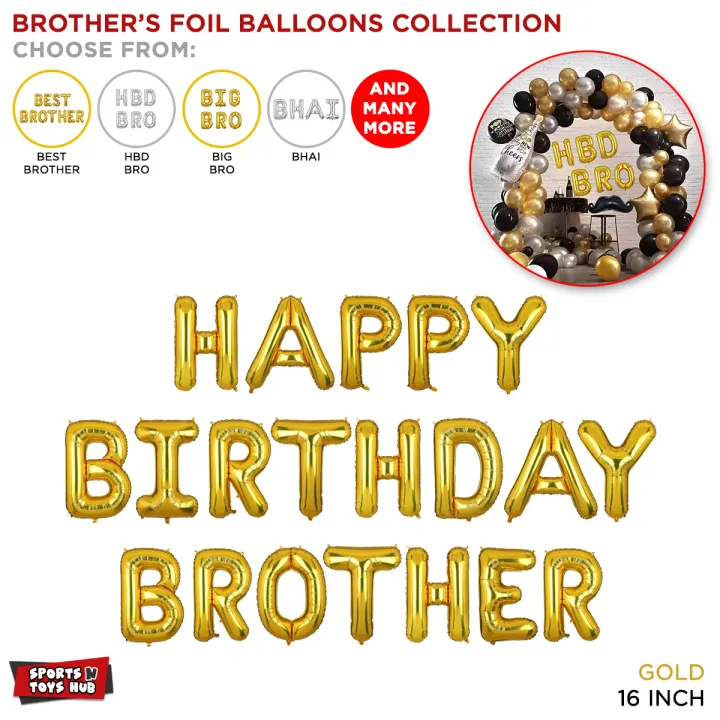 Brother's Foil Letter Collection, Best Brother Ever, Bara Bhai, Big Bro, Happy Birthday Brothers Foil Balloons For Party Decoration, Themes Party Decor Supplies, Theme, Star Shaped Foil Ballon, Solid Baloon, Indoor & Outdoor : ZJgYFfn4