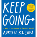 Keep Going by Austin Kleon (Author). 