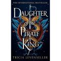 Daughter of the Pirate King by Tricia Levenseller. 