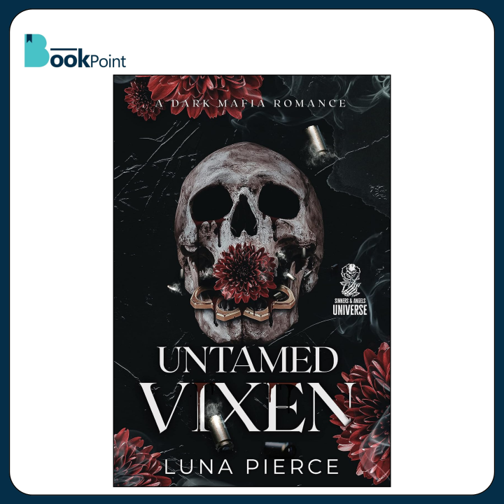 Untamed Vixen: A Dark Mafia Romance by Luna Pierce (Author), Tessa James (Author) | Bookpoint