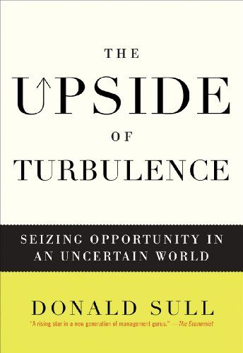 Liberty Books | The Upside Of Turbulence: Seizing Opportunity In An Uncertain World by Donald Sull (100% Original)