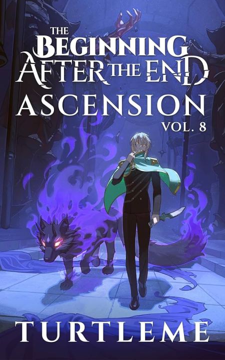The Beginning After The End: Ascension, Book 8 by by TurtleMe