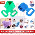 Easy  Kitchen Silicone Back Scrub Bath Shower Silicone Body Brush Silicone Bath Towel Exfoliating Body Brush Belt Wash Body Wash Silicone Body Scrubber Belt. 