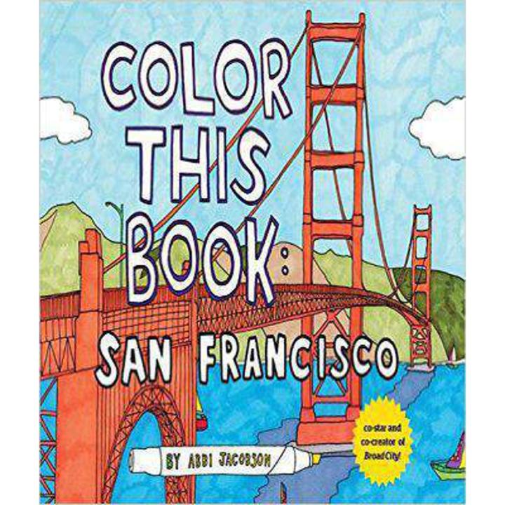 Liberty Books | Color This Book: San Francisco - Paperback by Abbi Jacobson (100% Original)