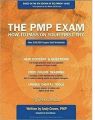 The PMP Exam How to Pass on Your First Try 6th Edition Andy Crowe. 