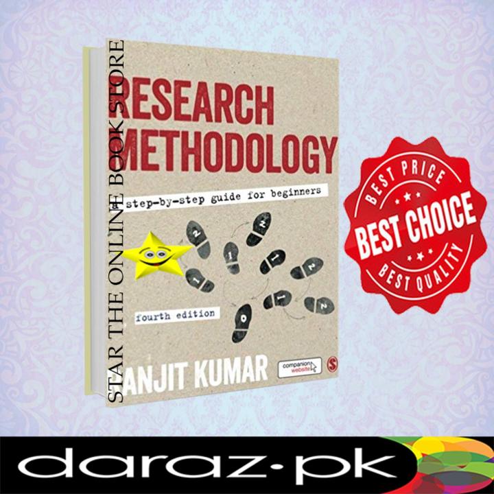Research Methodology: A Step-by-Step Guide for Beginners by Ranjit Kumar