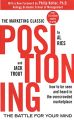 Positioning: The Battle for Your Mind by Al Ries. 