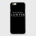 Oppo A57 Cover Trust Me, I am Lawyer Hard Cover- Design 17 Case. 