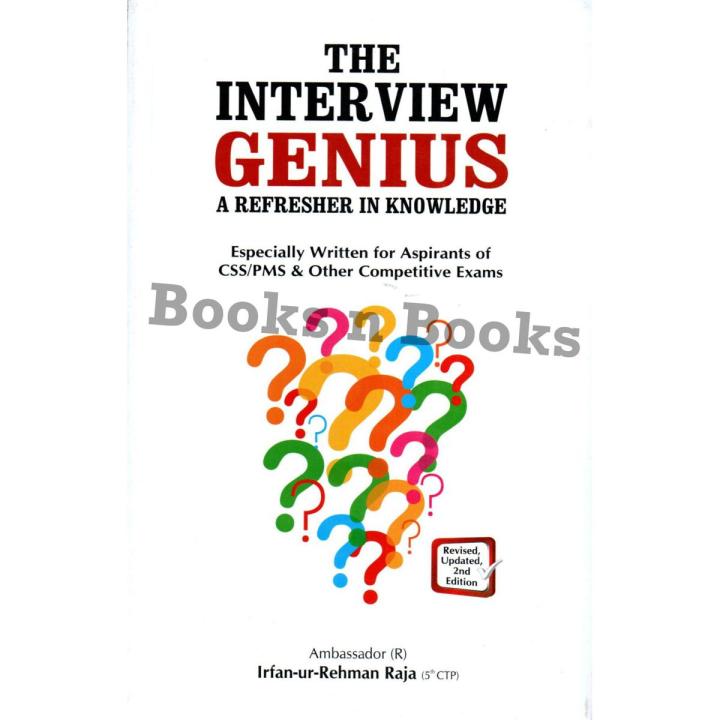 The Interview Genius Book By Irfan ur Rehman Raja | A Refresher in Knowledge | Especially Written For Aspirants of CSS, PMS & All Other Competitive Exams | Published by World Times Publications JWT