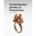 Contemporary Jewelry In Perspective. By damian skinner. 