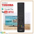 TOSHIBA LCD & LED TV Remote Control with YouTube & Netflex & Google play Button. 