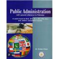 Public Administration with special reference to Pakistan by Dr Sultan Khan. 