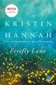 Firefly Lane: A Novel by Kristin Hannah (Author) | Bookpoint. 