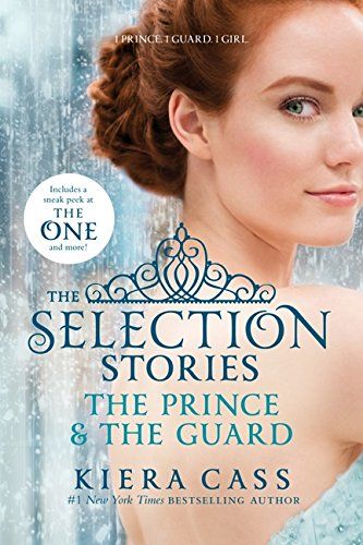 Liberty Books | The Selection Stories: The Prince & The Guard (The Selection Novella) - (Pb) by Kiera Cass (100% Original)