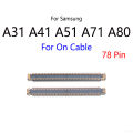 2PCS/Lot For Samsung Galaxy A31 A315F A41 A51 A515F A71 A80 LCD Display Screen FPC Connector Port On Mainboard / Flex Cable. 