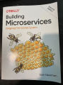 Building Microservices: Designing Fine-Grained Systems 2nd Edition. 