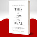 When You're Ready, This Is How You Heal by Brianna Wiest (Author) Best English Novel KS. 