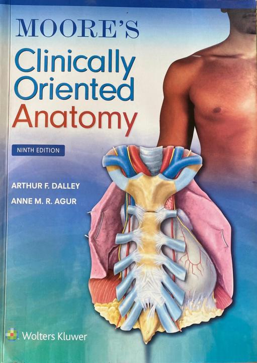 CLINICALLY ORIENTED ANATOMY KEITH L. MOORE KLM (8Th Edition)