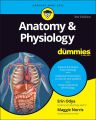 Anatomy & Physiology For Dummies 3rd Edition. 