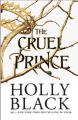 The Cruel Prince By Holly Black. 