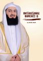 Motivational Moments II by Mufti Menk. 