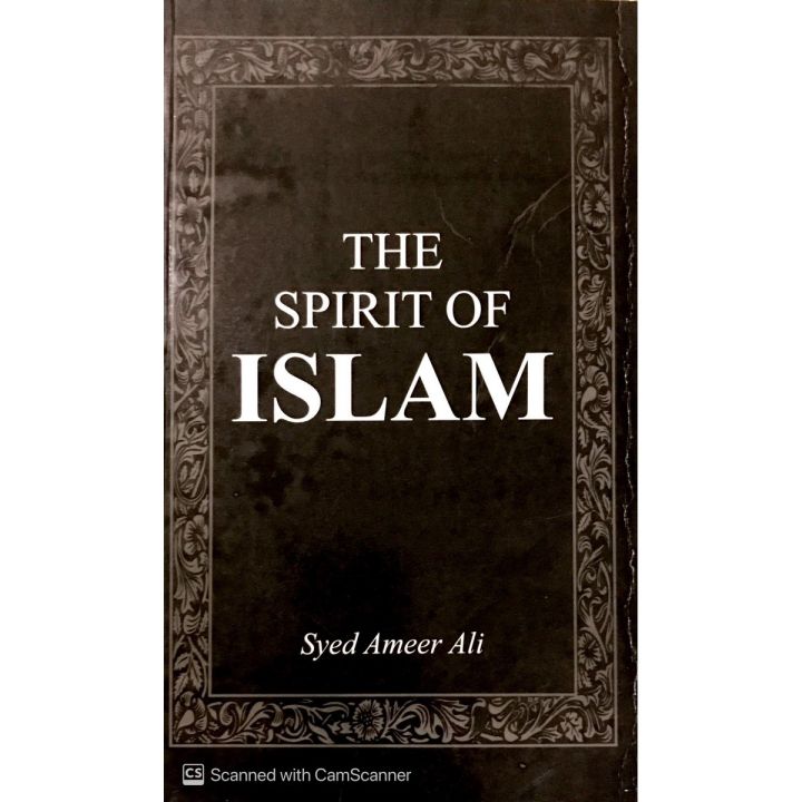 The Spirit of Islam by Syed Ameer Ali