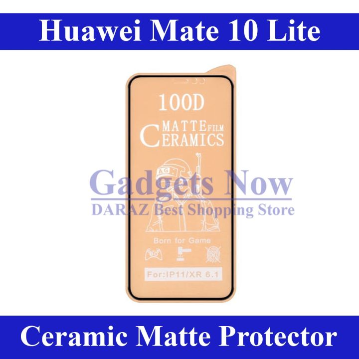 Huawei Mate 10 Lite Ceramic matte unbreakable antishock hybrid film 9D|5D|6D|10D|11D|21D temper Fiber sheet glass for Huawei Mate 10 Lite