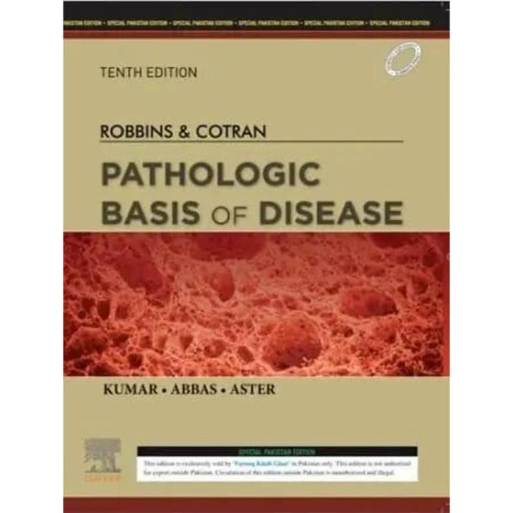 ROBBINS AND COTRAN BASIS PATHOLOGY 10TH EDITION BY KUMAR ABBAS ASTE. (BIG ROBBINS)