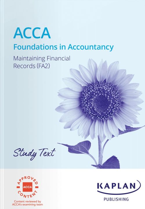 Kaplan FIA FA2 Maintaining Financial Records Study Text 2024