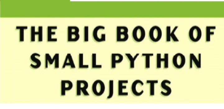 The%20Big%20Book%20of%20Small%20Python%20Projects%20by%20Al%20Sweigart%20-%20Image%203