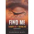 Shadow Me (Shatter Me #4.5) Tahereh Mafi. 
