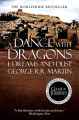 A Dance With Dragons Part 1 Dreams and Dust : Special Edition Print (Song of Ice and Fire Series Book 5) by George R. R. Martin. 