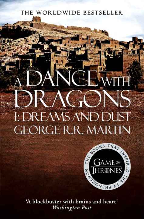 A Dance With Dragons Part 1 Dreams and Dust : Special Edition Print (Song of Ice and Fire Series Book 5) by George R. R. Martin