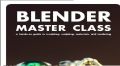 Blender Master Class by Ben Simonds. 