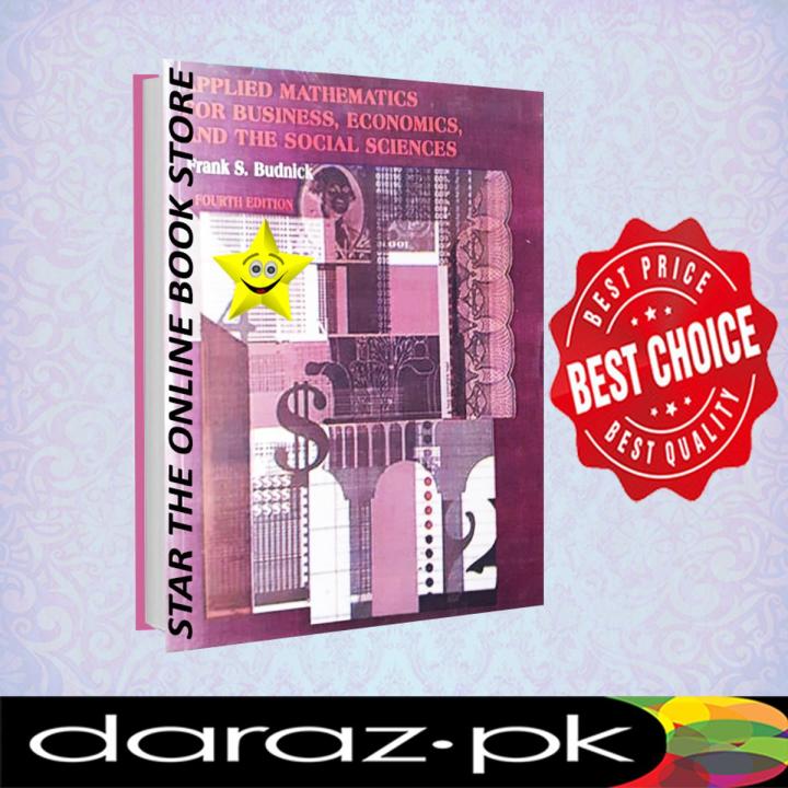 Applied Mathematics for Business, Economics, and the Social Sciences by Frank S. Budnick