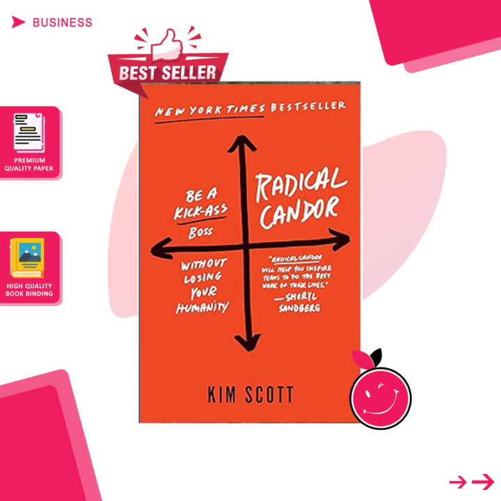 Radical Candor Be a Kick-Ass Boss by Kim Malone Scott | Buy Books Online Bookberry | Amazon Bestseller