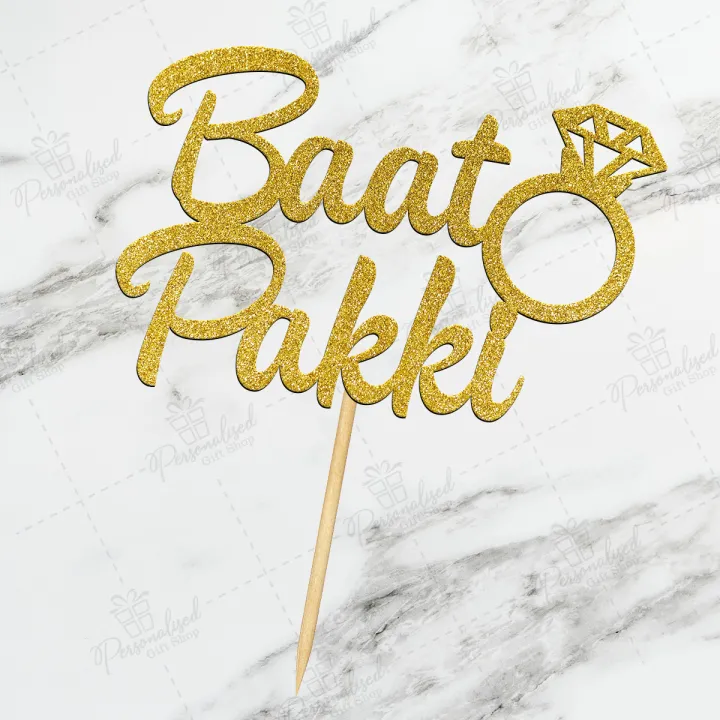 Baat%20Pakki%20Cake%20Topper%20For%20Party%20Celebration,%20Wedding%20Anniversary,%20Shaadi%20Toppers%20&%20Engagement%20Party%20cake%20Decoration%20Supplies%20-%20Image%204