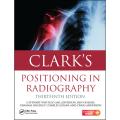 Clark's Positioning in Radiography Latest Edition. 