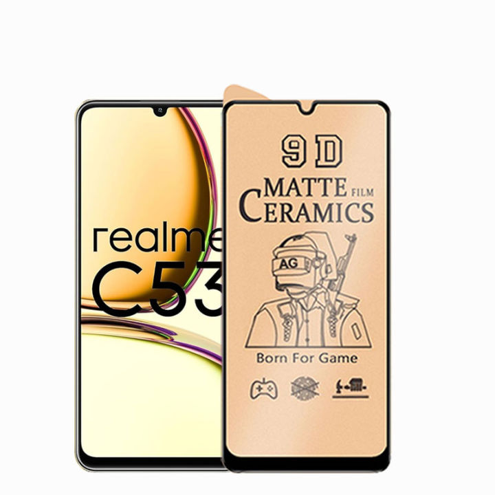 Realme C53 Ceramic Matte Glass Full 9D 5D 6D 10D 11D 21D 100D Tempered Glass Screen Protector Guard Sheet Born For PUBG Game For realme c53 - Transparent