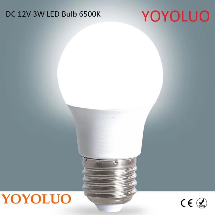 LED Bulb DC 12V 3W 6500K YOYOLUO Brand Ultra Bright 12v3w DC E27 For Makeup Vanity Mirror , Solar , Outdoor , Car , battery