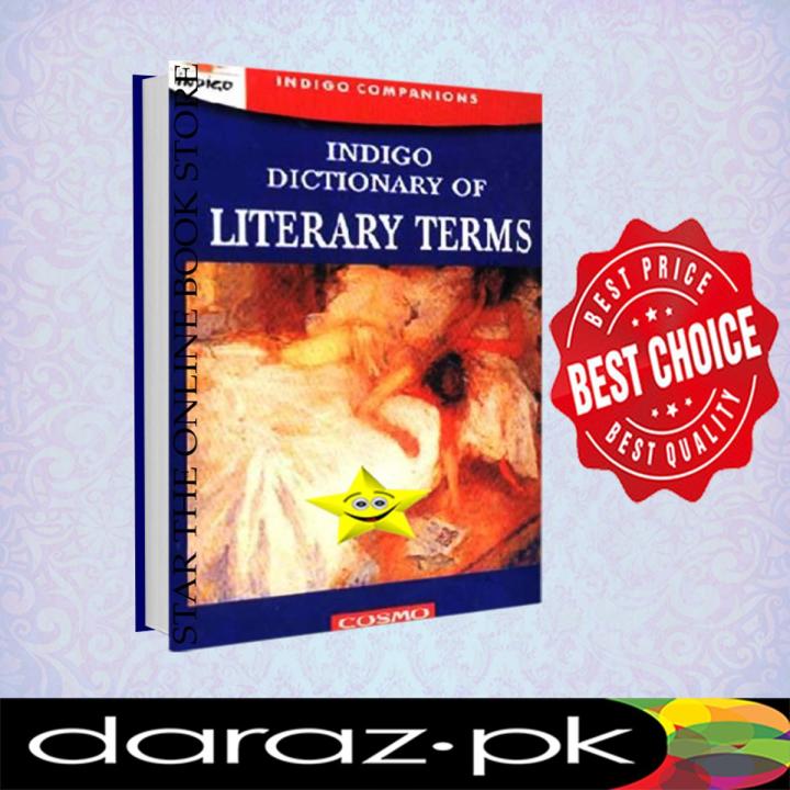 Indigo Dictionary of Literary Terms by Indigo | Daraz.pk