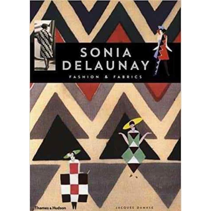 Liberty Books | Sonia Delaunay Fashion And Fabrics by Jacques Damase (100% Original)