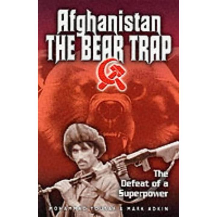 Afghanistan: The Bear Trap by Mohammad Yousaf