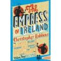 The Empress Of Ireland By christopher robbins. 