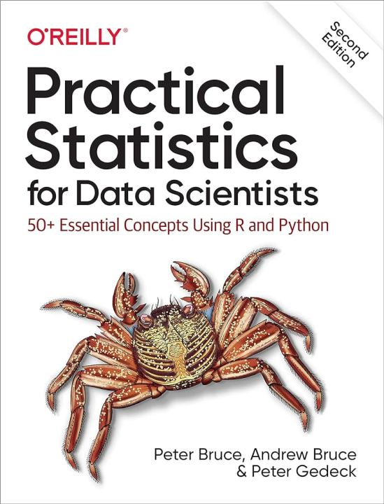 Practical Statistics for Data Scientists By Peter Bruce ,  Andrew Bruce ,  Peter Gedeck