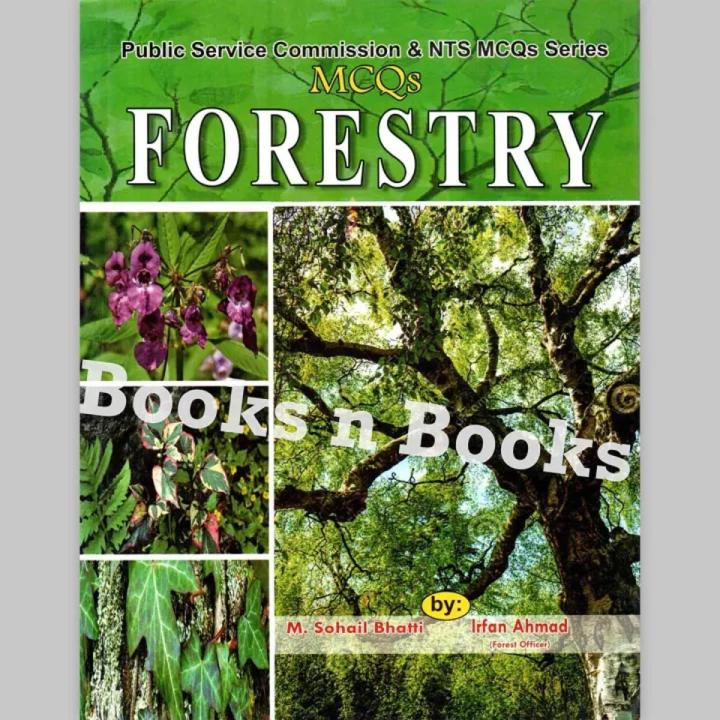 Forestry MCQs Book by M. Sohail Bhatti & Irfan Ahmad | For PPSC FPSC NTS